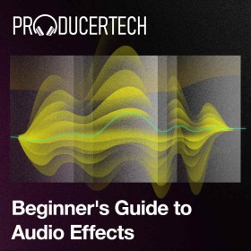 Producertech Beginner’s Guide to Audio Effects Цифровые лицензии