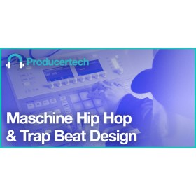 Producertech Maschine Hip Hop \u0026 Trap Beat Design Цифровые лицензии