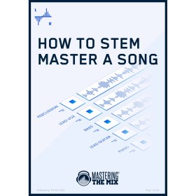 Mastering The Mix How To Stem Master A Song - eBook Цифровые лицензии