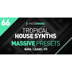 Loopmasters Tropical House Massive Presets Цифровые лицензии