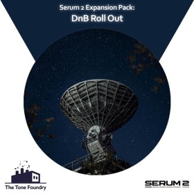 The Tone Foundry DnB Roll Out for Serum 2 Цифровые лицензии